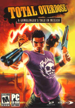 Total Overdose A Gunslinger's Tale in Mexico 